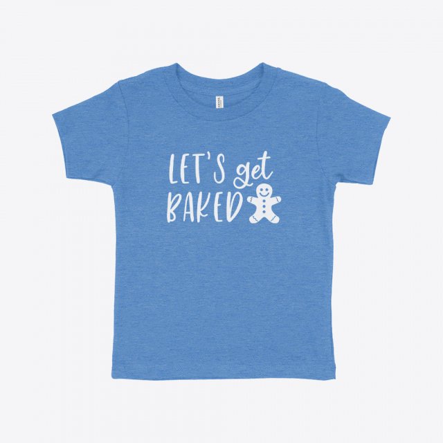 Let’s get Baked T-Shirt