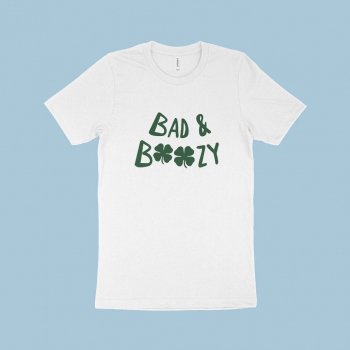 Alternative view of Bad and Boozy St. Patrick's Day T-Shirt Made in USA