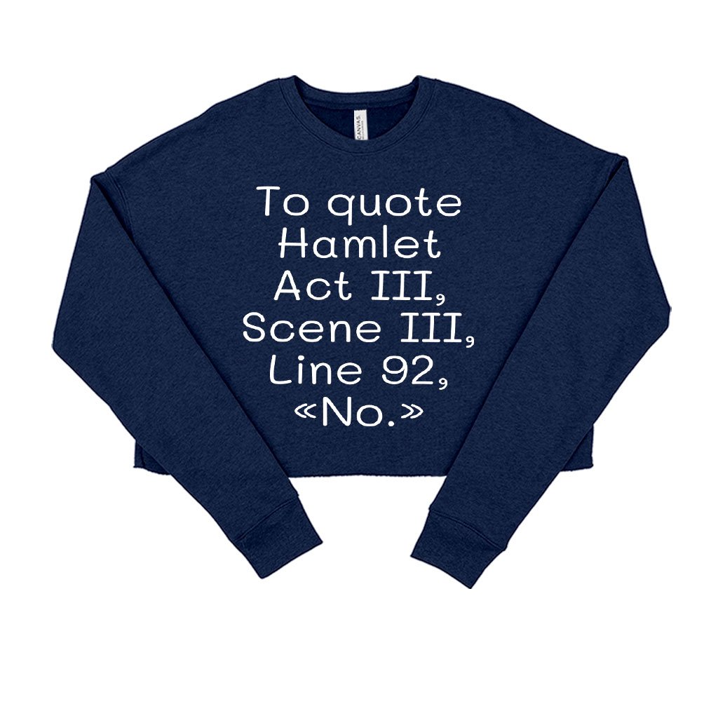 Women’s Cropped Fleece To Quote Hamlet Great Sweatshirt – Women’s Sweatshirts with Funny Sayings Chándal para Mujer Women's Cropped Fleece To Quote Hamlet Great Sweatshirt - Women's Sweatshirts with Funny Sayings Chándal para Mujer