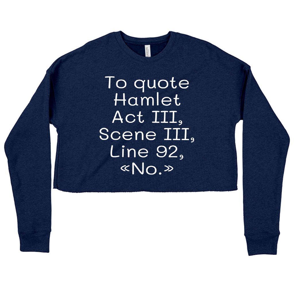 Women’s Cropped Fleece To Quote Hamlet Great Sweatshirt – Women’s Sweatshirts with Funny Sayings Chándal para Mujer Women's Cropped Fleece To Quote Hamlet Great Sweatshirt - Women's Sweatshirts with Funny Sayings Chándal para Mujer