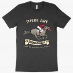 There Are Thoroughbreds T-Shirt - T-Shirts with Horses on Them - Horse T-Shirt Designs MADE IN THE USA T-Shirts
