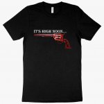 It’s High Noon T-Shirt - Pistols T-Shirt MADE IN THE USA T-Shirts