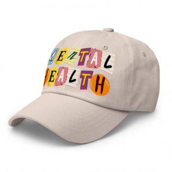 Mental Health Awareness Classic Dad Cap - Positive Thinking Unisex Baseball Cap - Empowerment Premium Dad Cap
