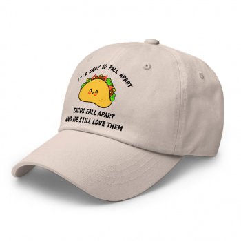 It's Okay To Fall Apart Classic Dad Cap - Speech Therapy Unisex Baseball Cap - Funny Tacos Premium Dad Cap